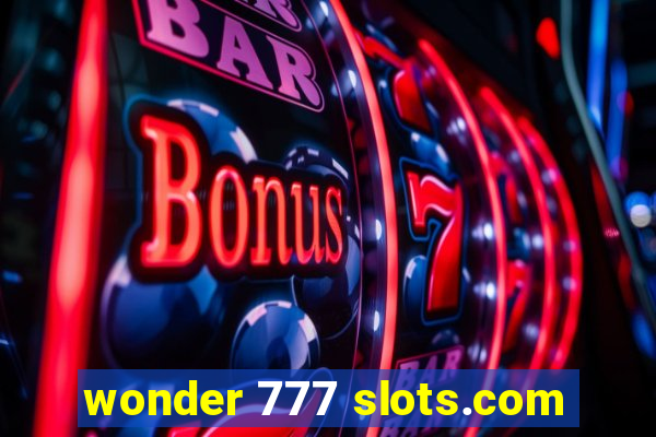 wonder 777 slots.com